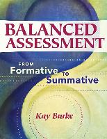 Balanced Assessment: From Formative to Assessment