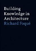 Building Knowledge in Architecture