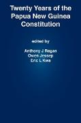 Twenty Years of the Papua New Guinea Constitution