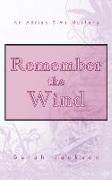 Remember the Wind