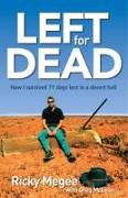 Left for Dead: How I Survived 71 Days in the Outback