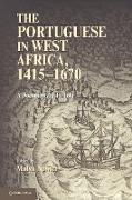 The Portuguese in West Africa, 1415-1670