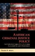 American Criminal Justice Policy