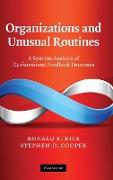 Organizations and Unusual Routines