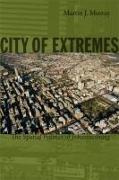 City of Extremes: The Spatial Politics of Johannesburg