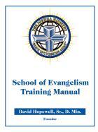 The Joshua Ministry School of Evangelism Training Manual Id# 6029918