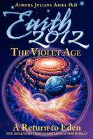 Earth 2012: The Violet Age Volume 3