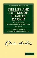 The Life and Letters of Charles Darwin 3 Volume Paperback Set: Including an Autobiographical Chapter