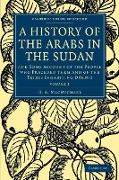 A History of the Arabs in the Sudan - Volume 1