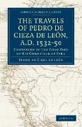 Travels of Pedro de Cieza de Leon, A.D. 1532 50