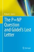 The P=NP Question and Gödel's Lost Letter