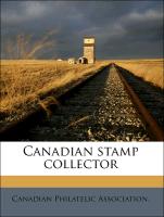 Canadian Stamp Collector