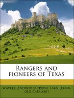 Rangers and Pioneers of Texas