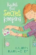 Rules for Secret Keeping