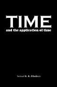 Time and the Application of Time