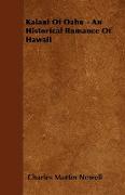 Kalani of Oahu - An Historical Romance of Hawaii