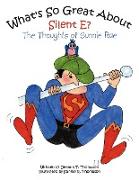 What's So Great About Silent E?