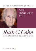Das Mögliche tun – Ruth C. Cohn