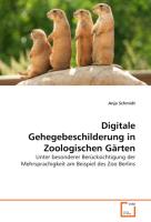 Digitale Gehegebeschilderung in Zoologischen Gärten