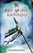 Breaking Bamboo