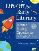 Lift-Off for Early Literacy