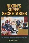 Nixon's Super Secretaries