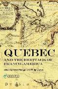 Quebec and the Heritage of Franco-America
