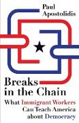 Breaks in the Chain