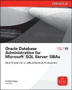 Oracle Database Administration for Microsoft SQL Server DBAs