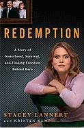 Redemption: A Story of Sisterhood, Survival, and Finding Freedom Behind Bars