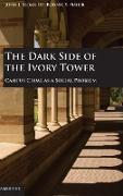 The Dark Side of the Ivory Tower