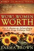 Wow! Women of Worth