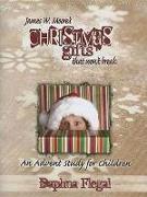 Christmas Gifts That Won't Break: An Advent Study for Children