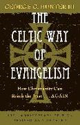The Celtic Way of Evangelism, Tenth Anniversary Edition