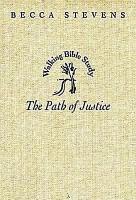 The Path of Justice: Walking Bible Study