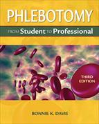Phlebotomy: From Student to Professional