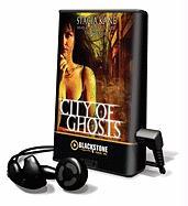 City of Ghosts [With Earbuds]