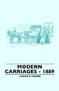 Modern Carriages - 1889