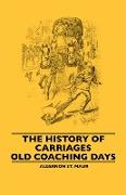 The History of Carriages - Old Coaching Days