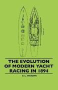 The Evolution of Modern Yacht Racing in 1894