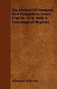 The History of Newport, New Hampshire, from 1766 to 1878, with a Genealogical Register