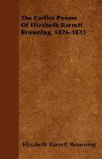 The Earlier Poems of Elizabeth Barrett Browning, 1826-1833