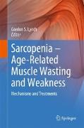 Sarcopenia ¿ Age-Related Muscle Wasting and Weakness