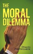 The Moral Dilemma