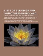 Lists of buildings and structures in England