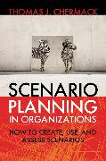 Scenario Planning in Organizations