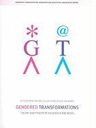 Gendered Transformations