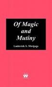 Of Magic and Mutiny