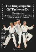 THE ENCYCLOPEDIA OF TAEKWON-DO PATTERNS, Vol 1