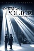 American Police: The Blue Parade, 1845-1945, a History